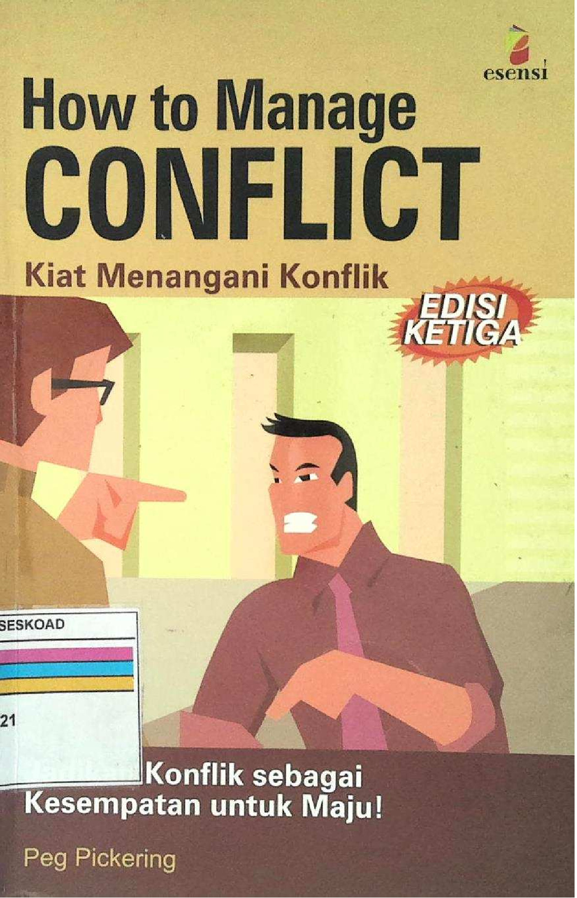 How To Manage Conflict Edisi Ketiga